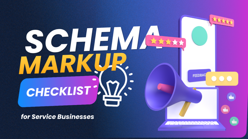 A Practical Schema Markup Checklist for Service Businesses: Local Business, Service, and FAQ Page Types Explained Schema markup checklist for Service Businesses